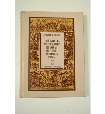 Catálogo de los impresos europeos del siglo XVI que custodia la Biblioteca Nacional de México