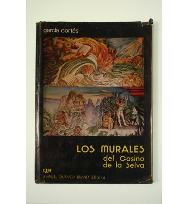 Los murales del Casino de la Selva *