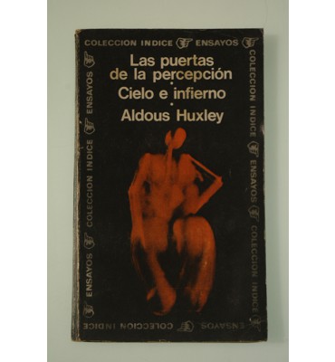 Las puertas de la percepción / Cielo e infierno *