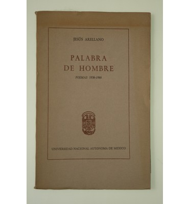Palabra de hombre. Poemas 1956-1966