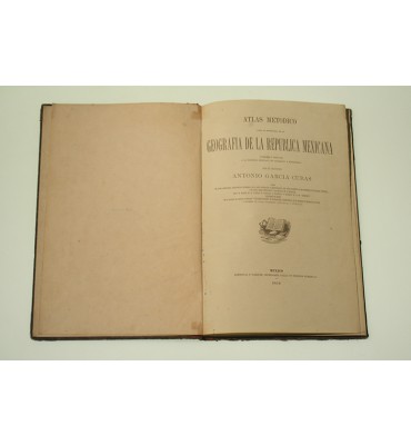 Altas metódico para la enseñanza de la geografía de la República Mexicana