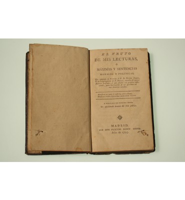 El fruto de mis lecturas o máximas y sentencias morales y políticas