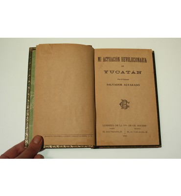 Mi actuación revolucionaria en Yucatán