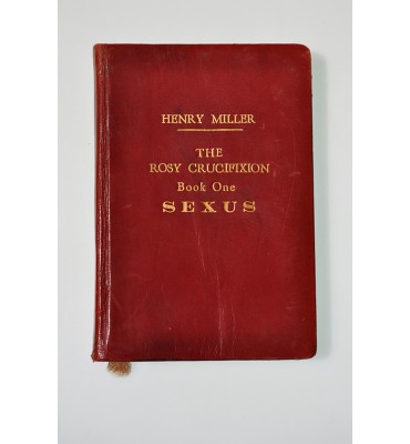 The rosy crucifixion. Book one sexus
