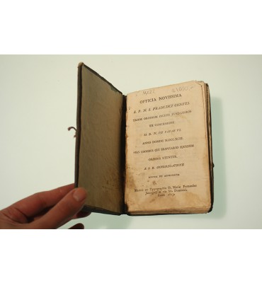 Officia Novissima S.P.N.S. Francisci confes. Trium Ordinum Incliti Fundatoris: Ex concessione SS.D. N. PII Papae VI.