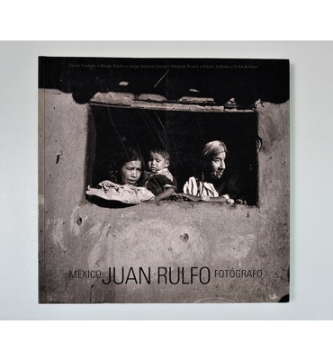 México Juan Rulfo fotógrafo*