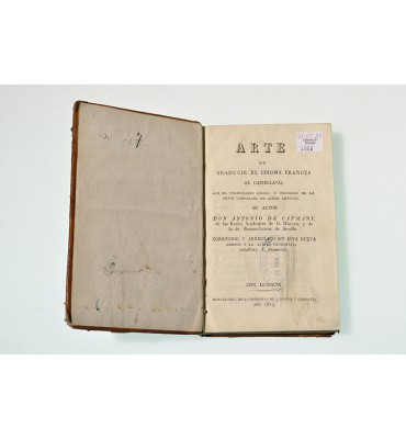 Arte de traducción el idioma francés al castellano, con el vocabulario lógico y figurado de la frase comparada de ambas lenguas