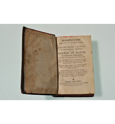Interpretación clara y sencilla o sentido propio y literal en un paráfrasis continuada de los salmos de David y cánticos sagrados