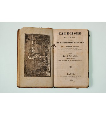 Catecismo Histórico o compendio de la Historia Sagrada y de la Doctrina Cristiana