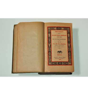 Recuerdos de la invasión norte-americana 1846-1848 por un joven de entonces