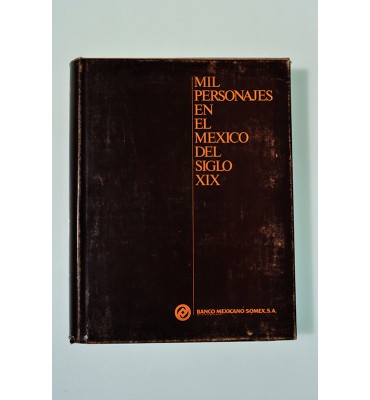 Mil personajes en el México del siglo XIX *