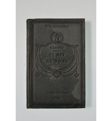 El Rey de Roma y Duque de Reichstadt 