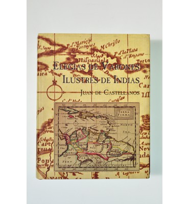 Elegías de varones ilustres de Indias*