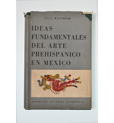 Ideas fundamentales del arte prehispánico en México (ABAJO CH)
