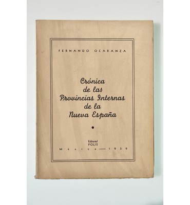 Crónica de las Provincias Internas de la Nueva España *