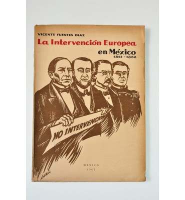 La intervención Europea en México 1861-1862