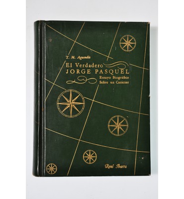 El verdadero Jorge Pasquel *