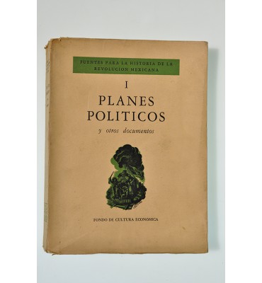 Planes políticos y otros documentos*