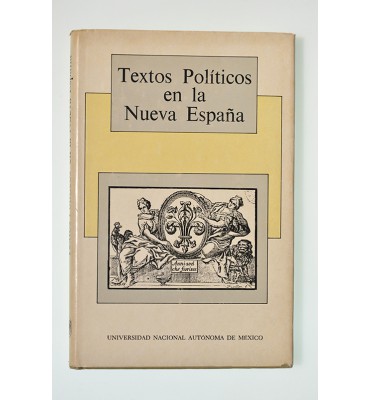 Textos políticos en la Nueva España (ABAJO CH)