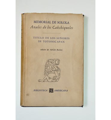 Memorial de Solola anales de los Cakchiqueles. Título de los señores de Totonicapan (ABAJO CH)