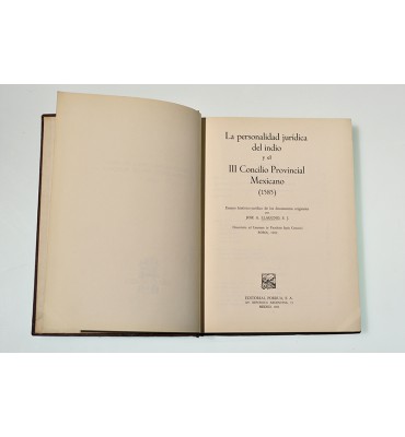 La personalidad jurídica del indio y el III Concilio Provincial Mexicano (1585)