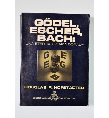 Gödel, Escher, Bach: Una eterna trenza dorada