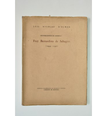 Fray Bernardino de Sahagún (ABAJO CH)*