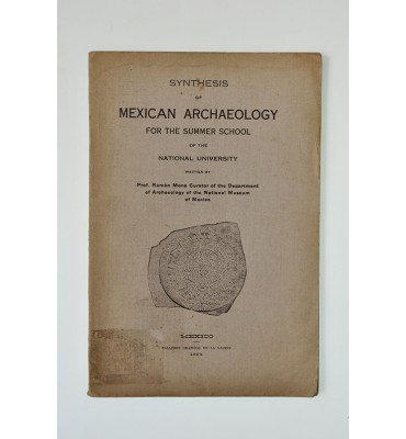 Synthesis of mexican archaeology for the summer school