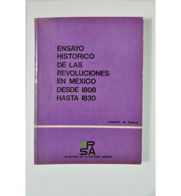 Ensayo Histórico de las Revoluciones de México desde 1808 hasta 1830