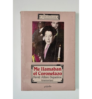 Me llamaban el Coronelazo (Memorias) *