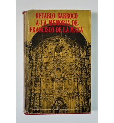 Retablo barroco a la memoria de Francisco de la Maza