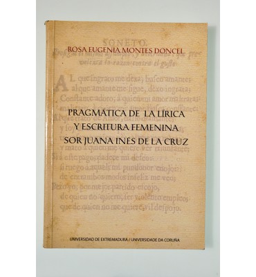 Pragmática de la lírica y escritura femenina Sor Juana Inés de la Cruz