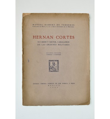 Hernán Cortés, sus hijos, sus nietos, caballeros de las ordenes militares