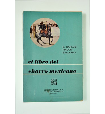 El libro del charro mexicano*