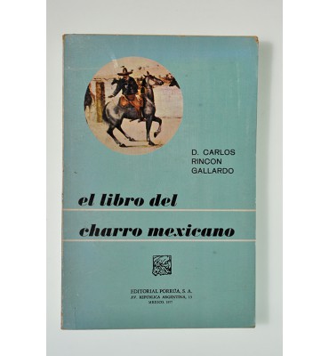 El libro del charro mexicano*