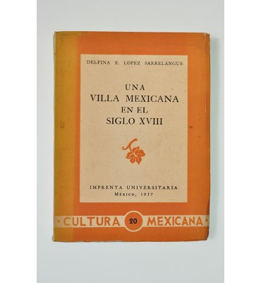 Una villa mexicana en el siglo XVIII (ABAJO CH)