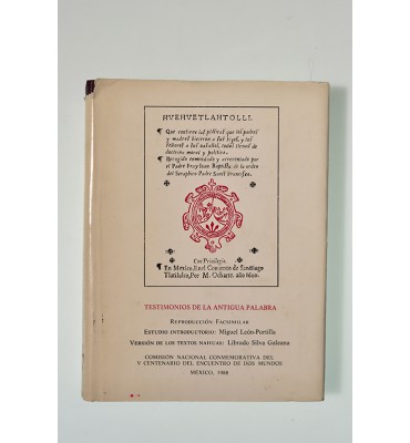 Huehuetlahtolli. Testimonios de la antigua palabra