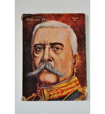 El general Porfirio Díaz