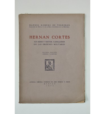 Hernán Cortés sus hijos y nietos, caballeros de las órdenes militares 