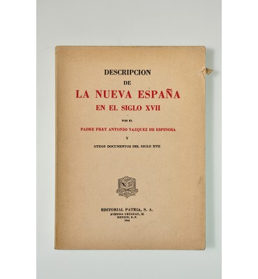 Descripción de la Nueva España en el siglo XVII (ABAJO CH) *