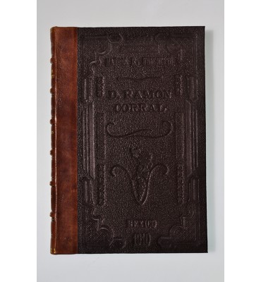 Apuntes biográficos del señor D. Ramón Corral