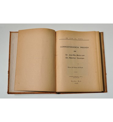 Correspondencia privada del Dr. José Ma. Mata con Dn. Melchor Ocampo
