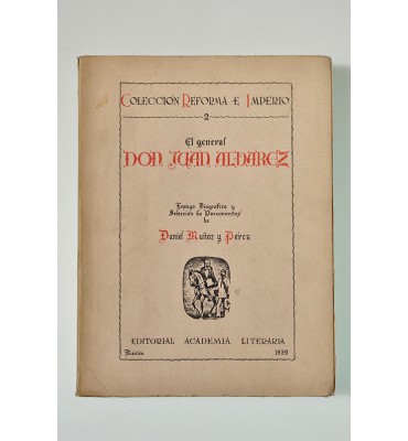 El general Don Juan Álvarez