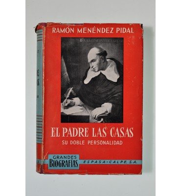 El Padre las Casas su doble personalidad