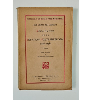 Recuerdos de la Invasión Norteamericana (1846-1848) *