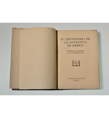 IV Centenario de la Imprenta en México