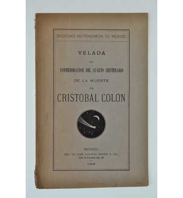 Velada en conmemoración del cuarto centenario de la muerte de Cristóbal Colón
