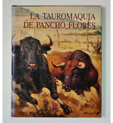 La Tauromaquia de Pancho Flores (ABAJO) *
