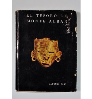 El tesoro de Monte Albán