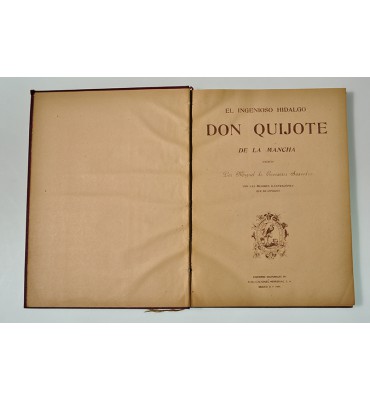 El Ingenioso Hidalgo Don Quijote de la Mancha *